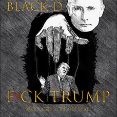 12. Black-D - F*ck Trump