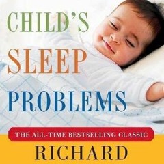 Download Solve Your Child's Sleep Problems: New, Revised, and Expanded Edition