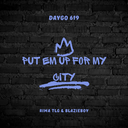 Put em up for my City (ft. BlazieBoy)