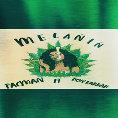 Melanin (feat. Don Dardah)