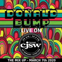Donald Bump Live on CJSW 90.9 FM March 7, 2020
