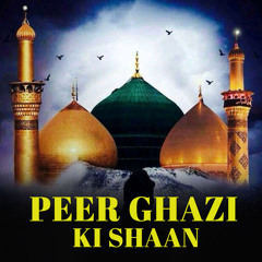 Peer Ghazi Ki Shaan