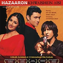 Bavra Mann Dekhne Chala Ek Sapna - Hazaron khwayishein aisi