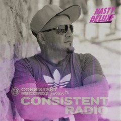 Consistent Radio feat. NASTY DELUXE (Week 02 - 2021 1st hour)