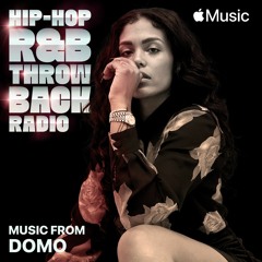 apple music radio, hip-hop and r&b throwback radio, Low Key - DJ Domo Set - Oct 2020