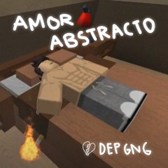 amor abstracto (traw + deep brain + dk)