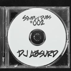 SIMPLYDUBS#002 - DJ Absurd