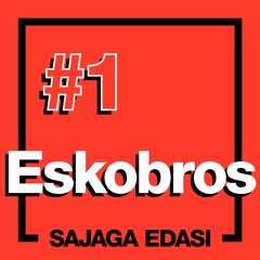 Sajaga Edasi podcast #1 EskoBros