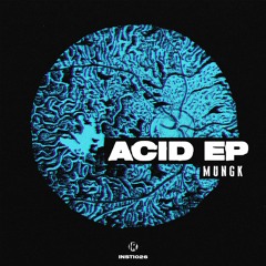 INSTi026 // Mungk - Acid EP [Out Now]
