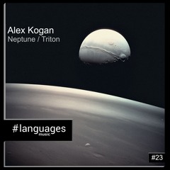 Alex Kogan - Neptune [languages music 023]