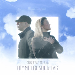 Himmelblauer Tag (feat. Milena)