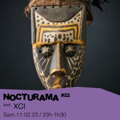 Nocturama #22 - Oksa invite : XCI - 11/02/2023