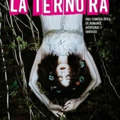 [Ver-HD] La ternura (2023) Película Completa en español latino