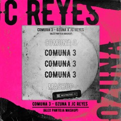 COMUNA 3 - Ozuna X Jc Reyes (Alex Pantoja Mashup 96BPM)