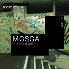MGSGA PDCST EP002 - Of Unsound Mind