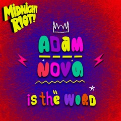 Adam Nova - Is The Word - Yam Who? Rework (teaser)