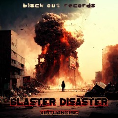 Virtuanoise - Blaster Disaster (178)