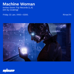 Machine Woman invites Doom Trip Records (L.A.) - 22 January 2021