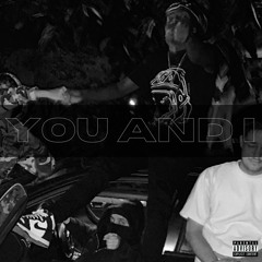 You And I ft. LilKash