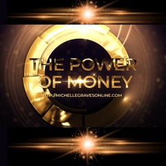 The Power Of Money With Michelle Graves The Power Of The Great Reset Button