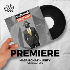 PREMIERE: Hasan Ghazi ─ Unity (Original Mix) [Reckoning Records]