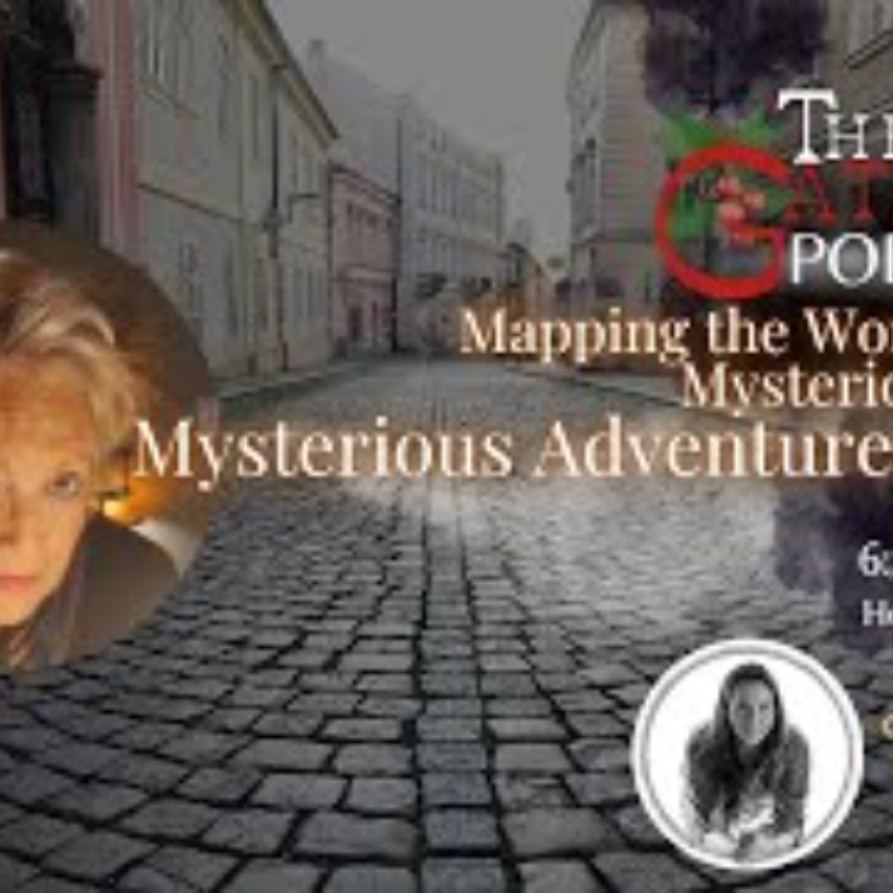 The Gateway Podcast _ Maria Schmidt _ Mapping the World_s Most Mysterious Places episode artwork