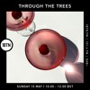 Through The Tree's with Ty - 15.05.2022 DJ mix artwork - Electronic music tracklist cover image