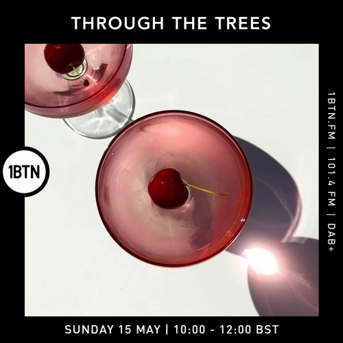 Through The Tree's with Ty - 15.05.2022