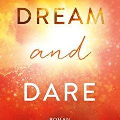 Dream and Dare, Roman | Nach dem BookTok-Bestseller �Rise and Fall�, Das fulminante Ende der Fa