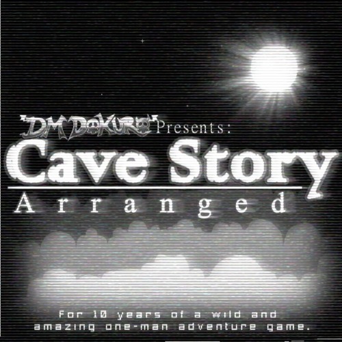 Cave Story Arranged By DM DOKURO