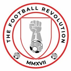 The Football Revolution | Episode 22: Revolutionised Round-up plus we talk expansion