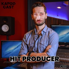 #111 - HIT PRODUCER