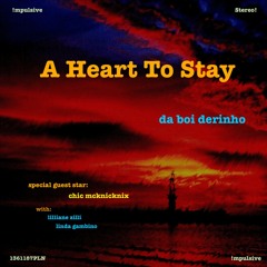 A Heart To Stay (boiChic Stow)
