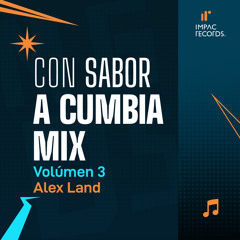 Con Sabor A Cumbia Mix Vol3 by Alex Land IR