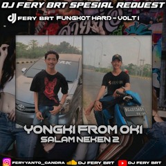 DJ FERY BRT DUGEM SELAMAT JALAN ( TIPE X ) HARD SPESIAL HAPPY BIRTHDAY YONGKI FROM OKI TILLDROP