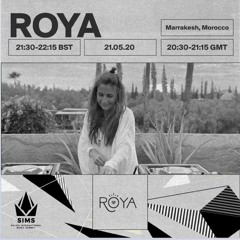 ROYA @SIMS (Selina International Music Summit)Quarantine Set