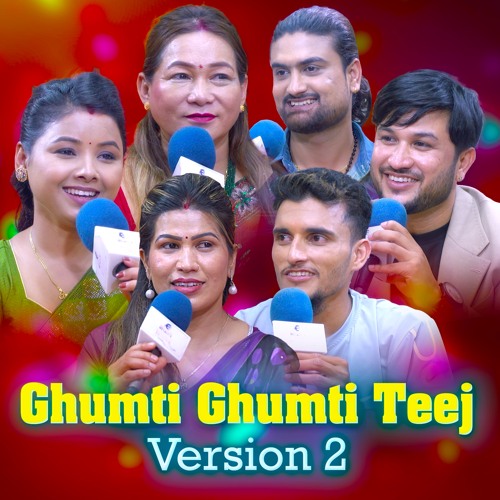 Ghumti Ghumti Teej (Version 2)