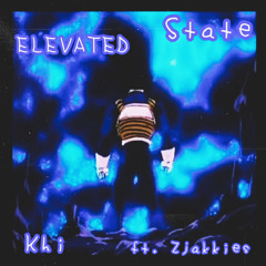 Elevated State ft. zjakkiess