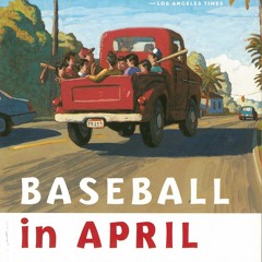 Baseball in April and Other Stories