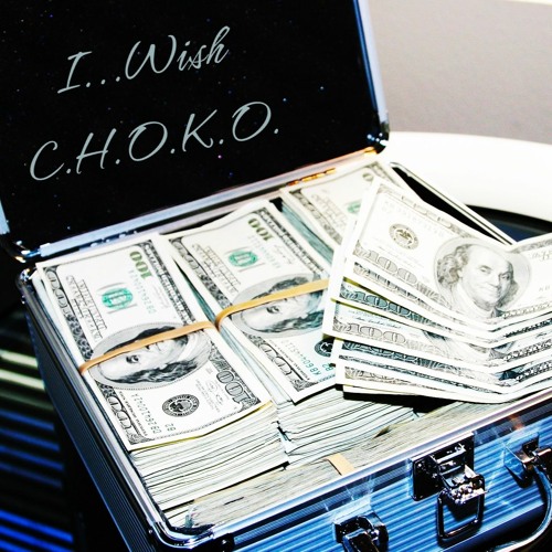 I... Wish  feat. C.H.O.K.O. 🎸🔥 (Explicit)