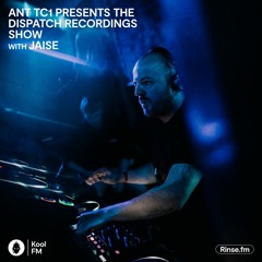 Ant TC1 presents The Dispatch Recordings Show ft. Jaise - Kool FM, 10.08.2023