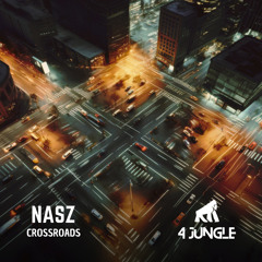 4JUNGLE051: Nasz - Crossroads