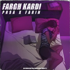 Fargh Kardi (feat. Farin)