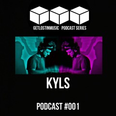 GetLostInMusic - Podcast #001 - KYLS