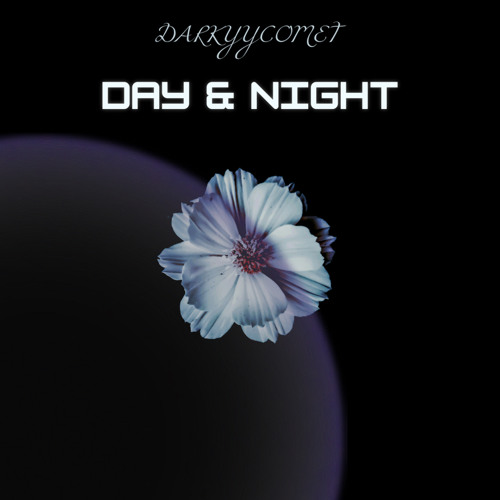 DarKYYComet - Day & Night (2K Followers Free Download)