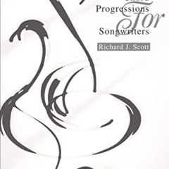 VIEW EPUB 📒 Chord Progressions For Songwriters by  Richard Scott KINDLE PDF EBOOK EP