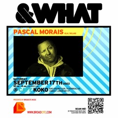 Pascal Morais - Broadcite sessions '&WHAT' warmup mix! Deep AFRO HOUSE