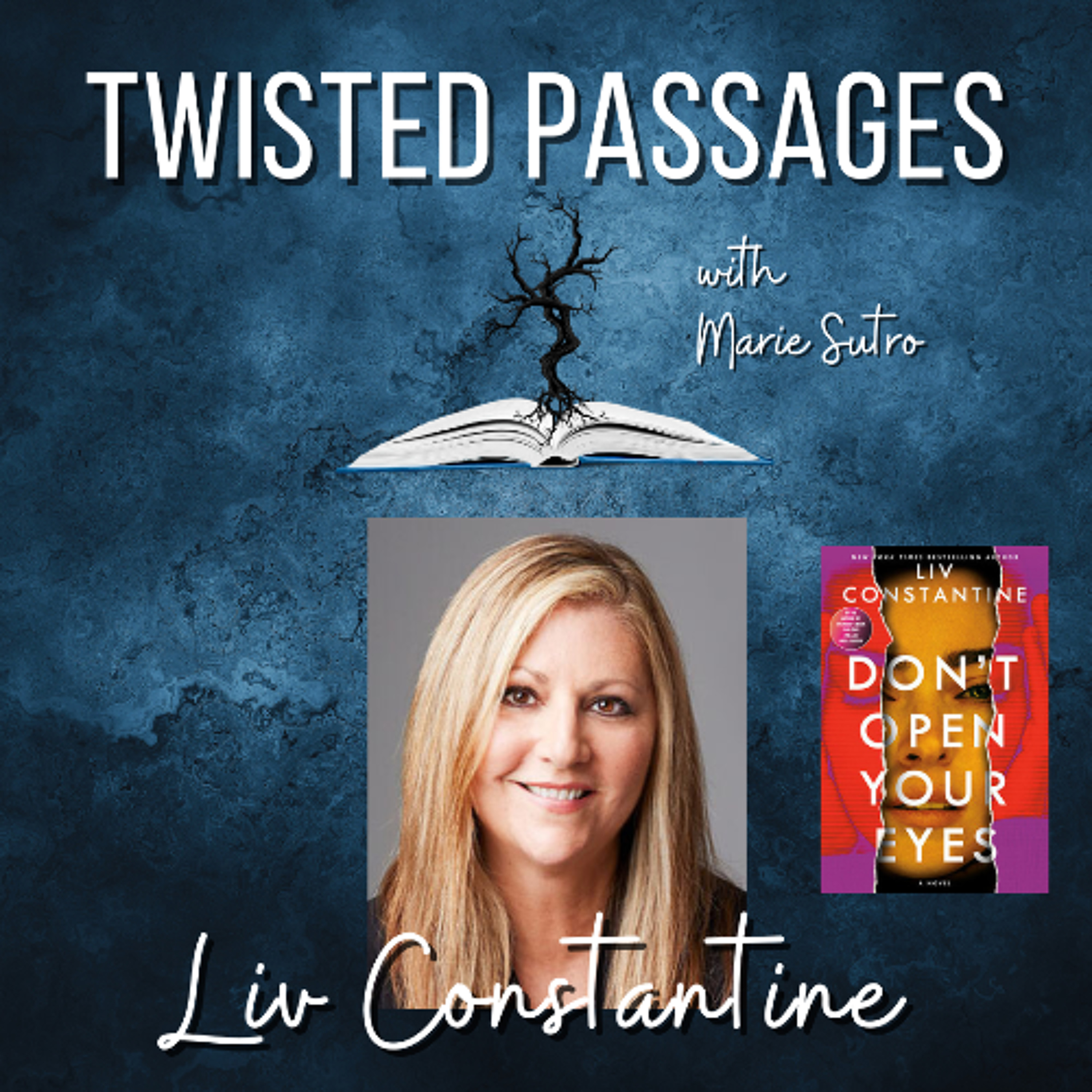 cover of episode Liv Constantine (DON'T OPEN YOUR EYES) EP 66