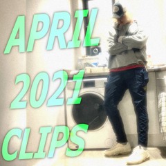 ✦ APRIL 2021 CLIPS ✦ (+beelow, ciran9k, nightclub20xx, northeastlights, kiro, gooseball)