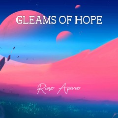 Gleams Of Hope... (Bagliori Di Speranza)